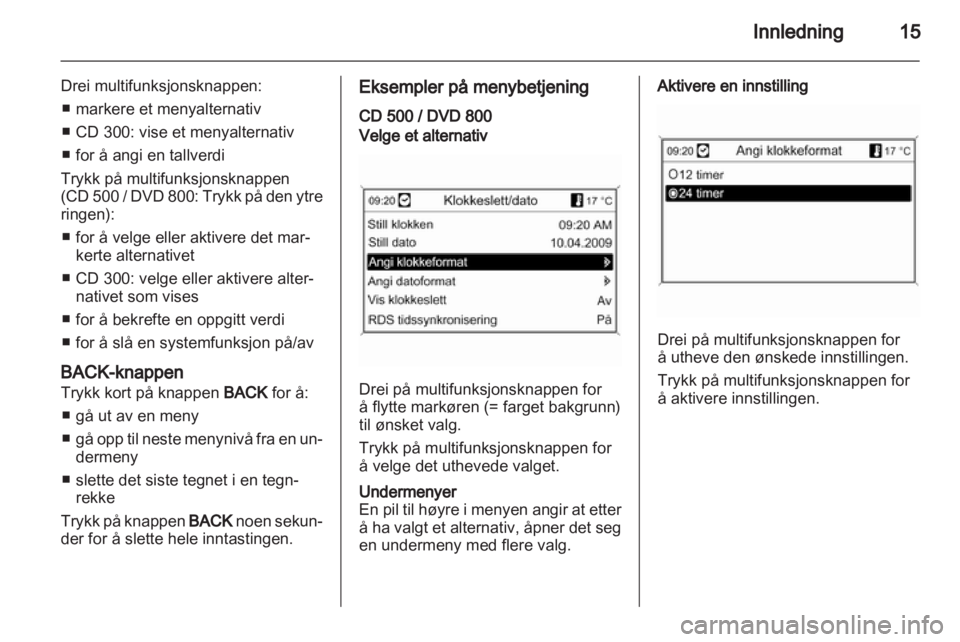 OPEL INSIGNIA 2010.5  Brukerhåndbok for infotainmentsystem 
