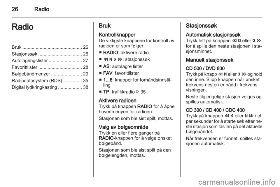 OPEL INSIGNIA 2010.5  Brukerhåndbok for infotainmentsystem 
