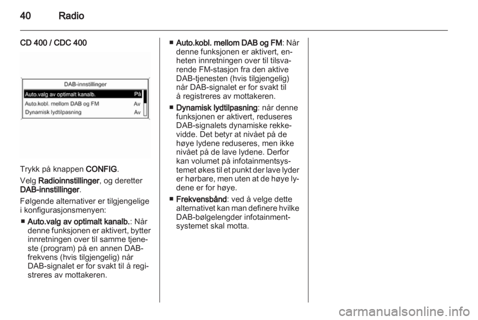 OPEL INSIGNIA 2010.5  Brukerhåndbok for infotainmentsystem 