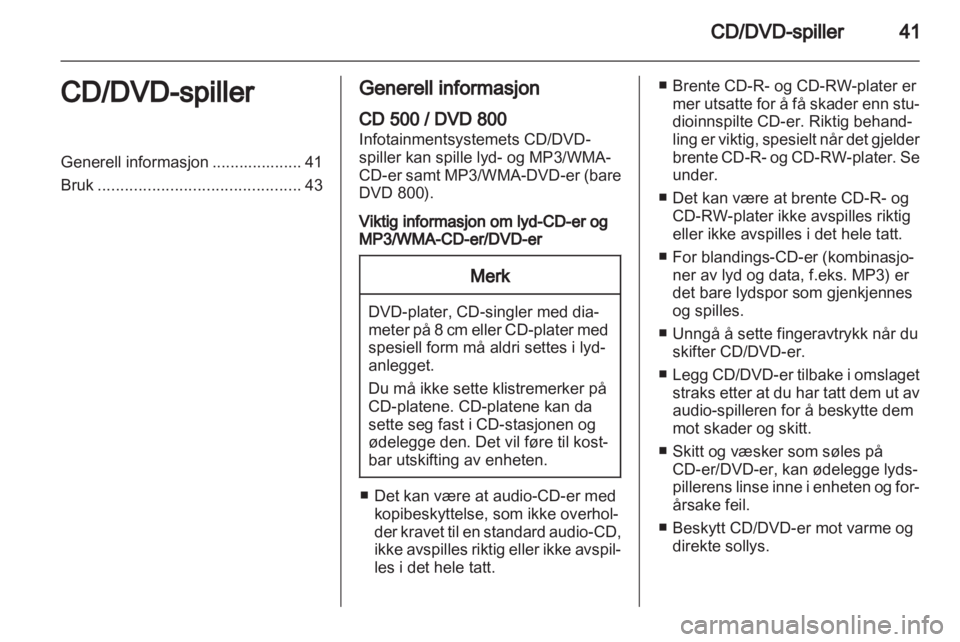OPEL INSIGNIA 2010.5  Brukerhåndbok for infotainmentsystem 