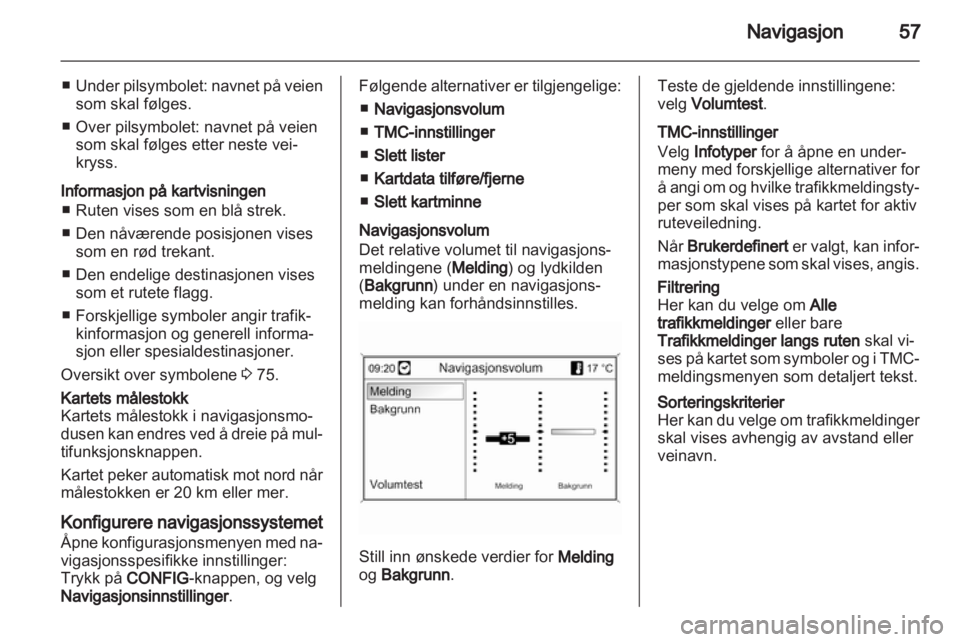 OPEL INSIGNIA 2010.5  Brukerhåndbok for infotainmentsystem 