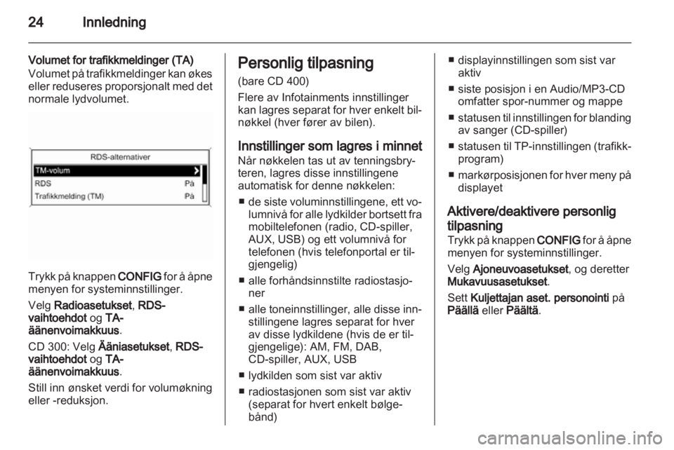 OPEL INSIGNIA 2011  Brukerhåndbok for infotainmentsystem 