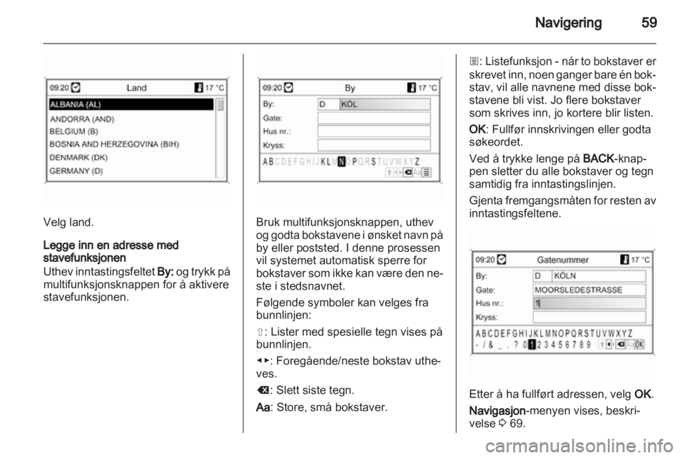 OPEL INSIGNIA 2011  Brukerhåndbok for infotainmentsystem 