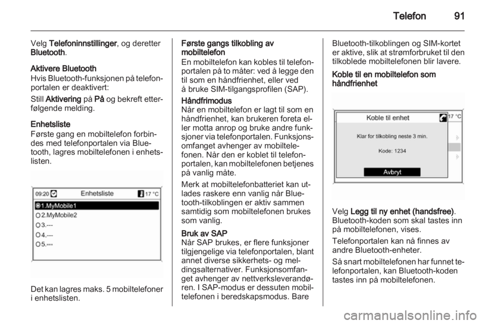 OPEL INSIGNIA 2011  Brukerhåndbok for infotainmentsystem 