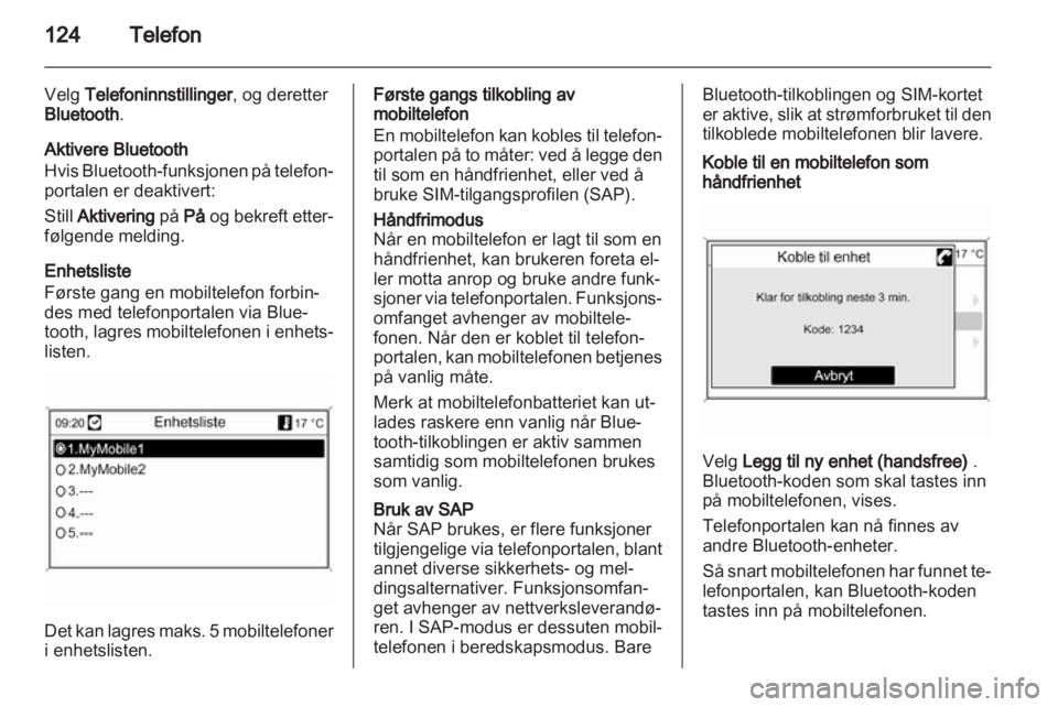 OPEL INSIGNIA 2012.5  Brukerhåndbok for infotainmentsystem 