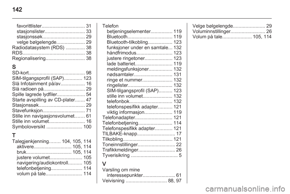 OPEL INSIGNIA 2012.5  Brukerhåndbok for infotainmentsystem 