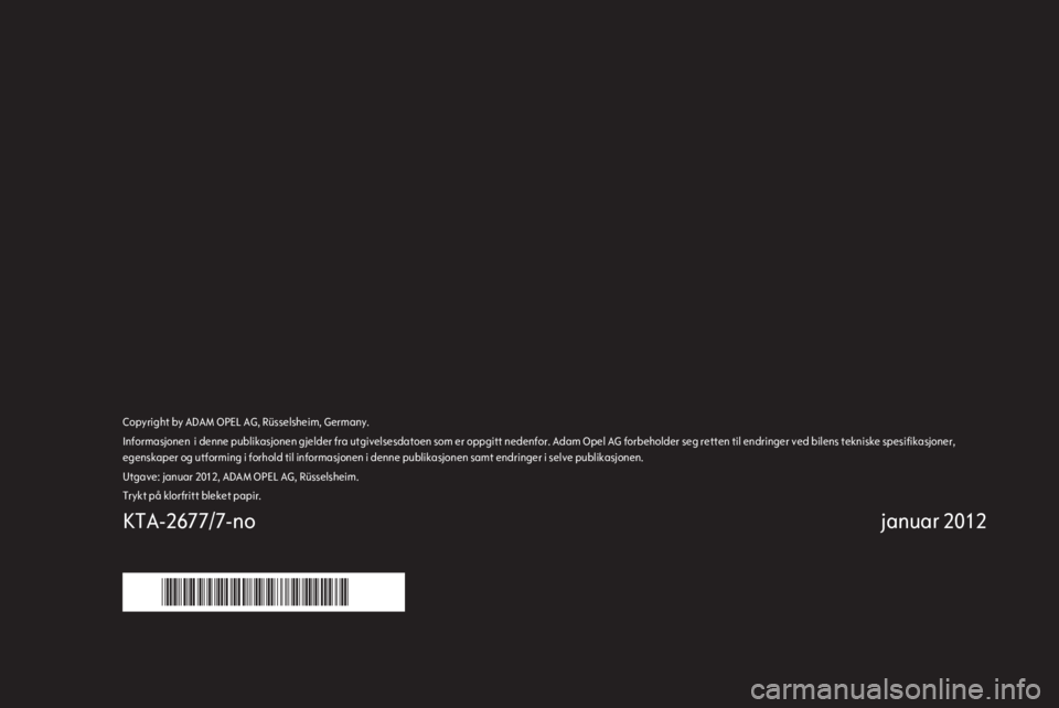 OPEL INSIGNIA 2012.5  Brukerhåndbok for infotainmentsystem 