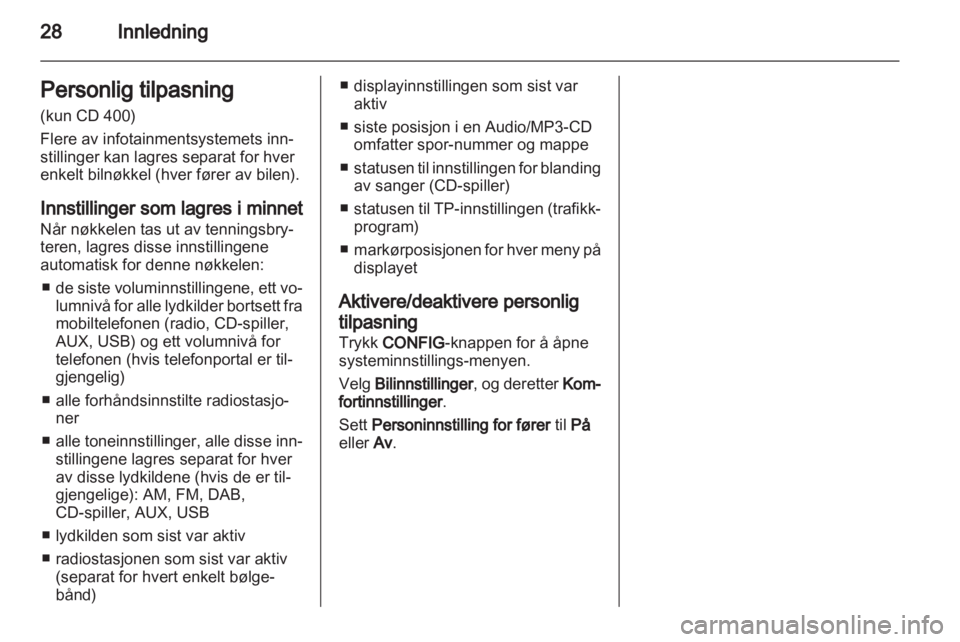 OPEL INSIGNIA 2012.5  Brukerhåndbok for infotainmentsystem 