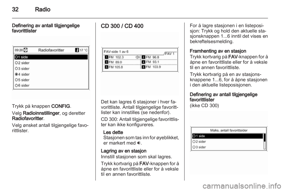 OPEL INSIGNIA 2012.5  Brukerhåndbok for infotainmentsystem 