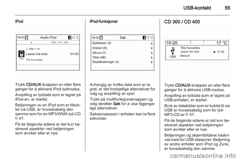 OPEL INSIGNIA 2012.5  Brukerhåndbok for infotainmentsystem 