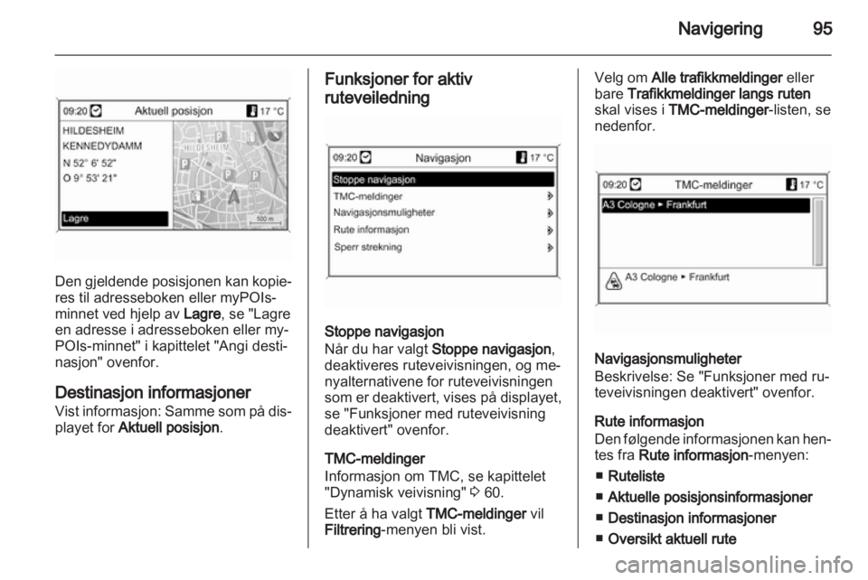 OPEL INSIGNIA 2012.5  Brukerhåndbok for infotainmentsystem 