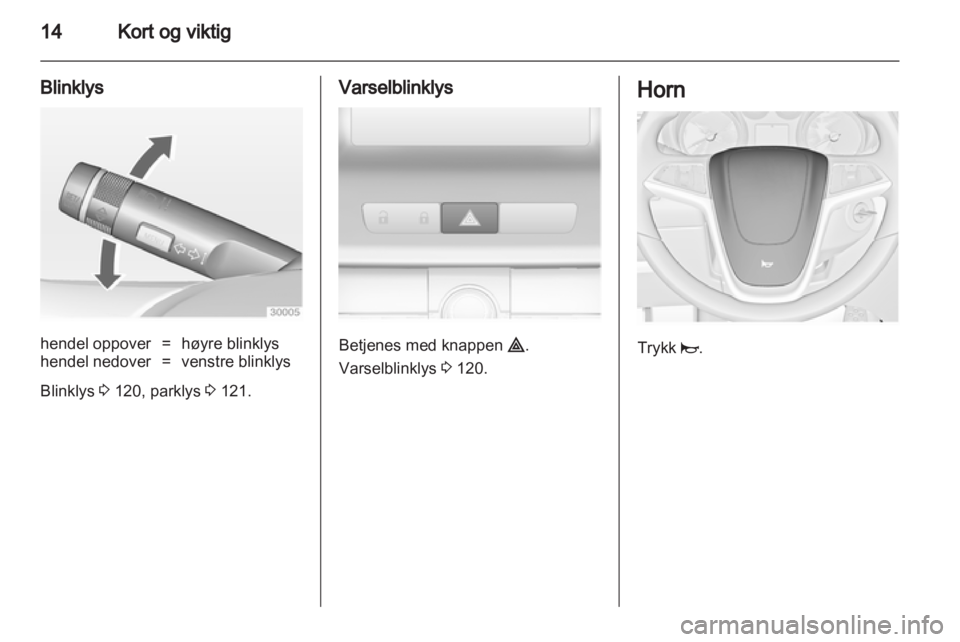 OPEL INSIGNIA 2013  Instruksjonsbok 