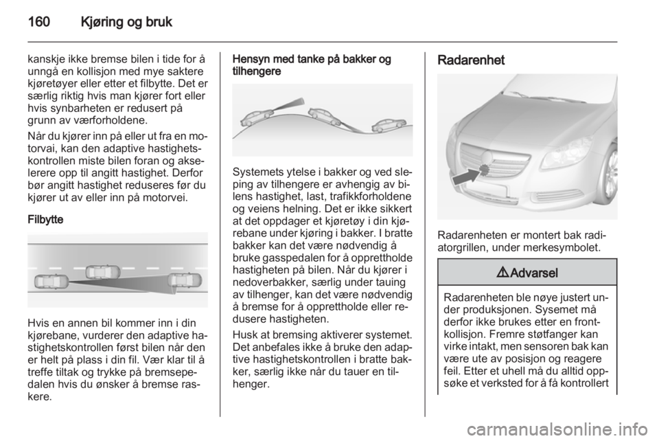 OPEL INSIGNIA 2013  Instruksjonsbok 