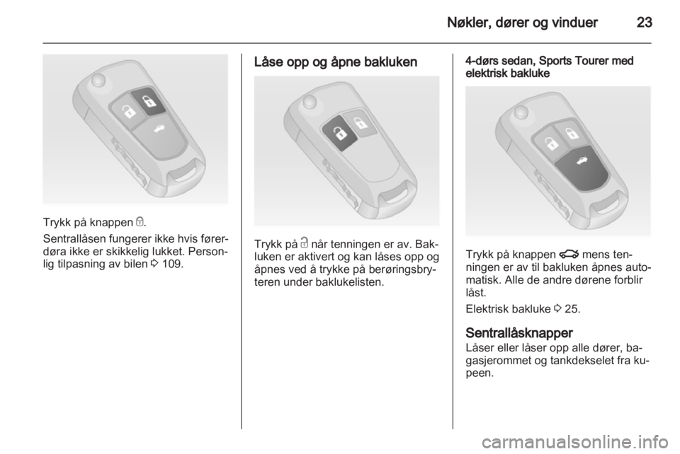 OPEL INSIGNIA 2013  Instruksjonsbok 