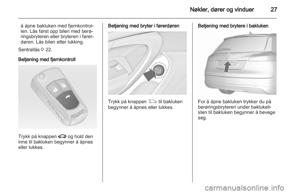 OPEL INSIGNIA 2013  Instruksjonsbok 