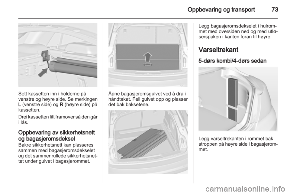 OPEL INSIGNIA 2013  Instruksjonsbok 
