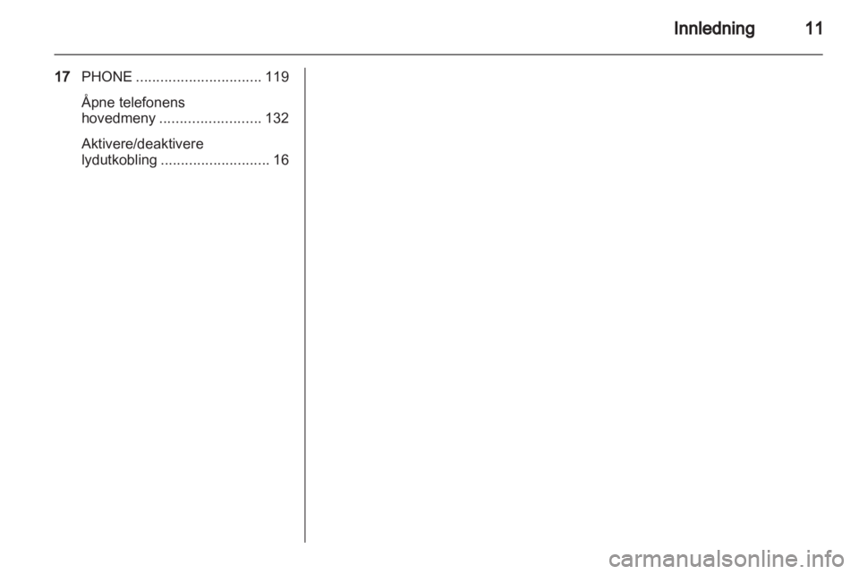 OPEL INSIGNIA 2013.5  Brukerhåndbok for infotainmentsystem 