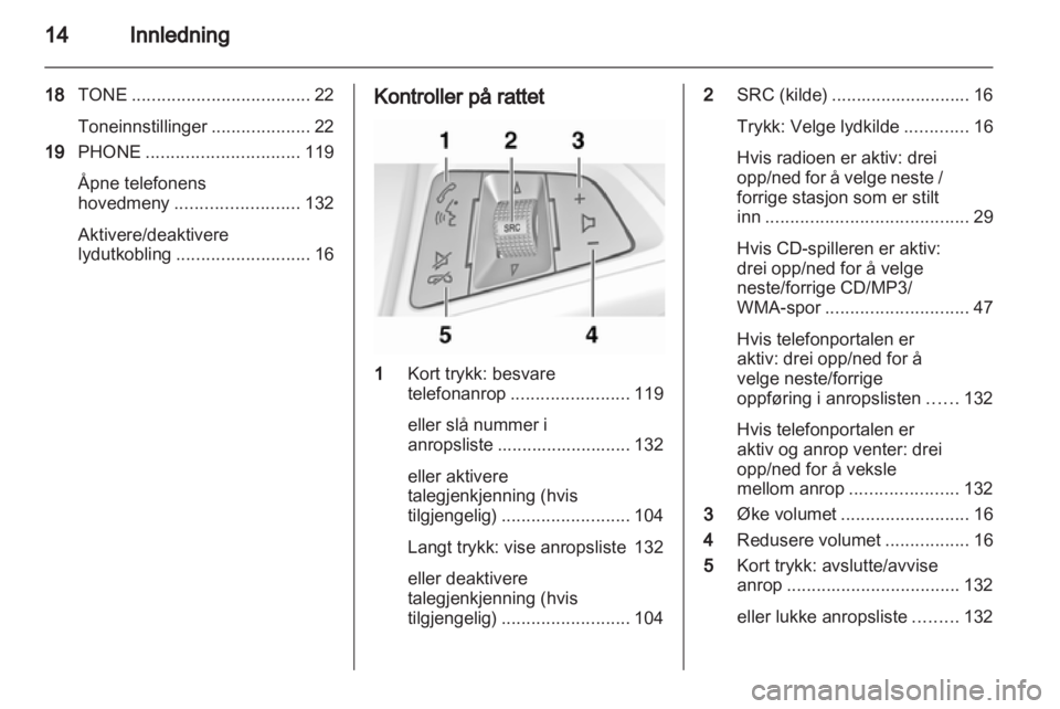 OPEL INSIGNIA 2013.5  Brukerhåndbok for infotainmentsystem 