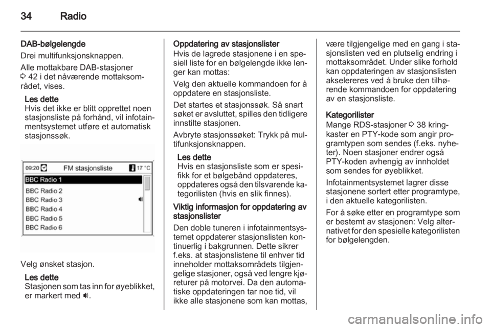 OPEL INSIGNIA 2013.5  Brukerhåndbok for infotainmentsystem 