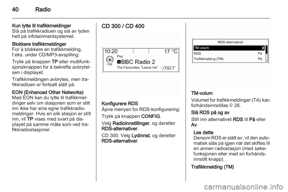 OPEL INSIGNIA 2013.5  Brukerhåndbok for infotainmentsystem 