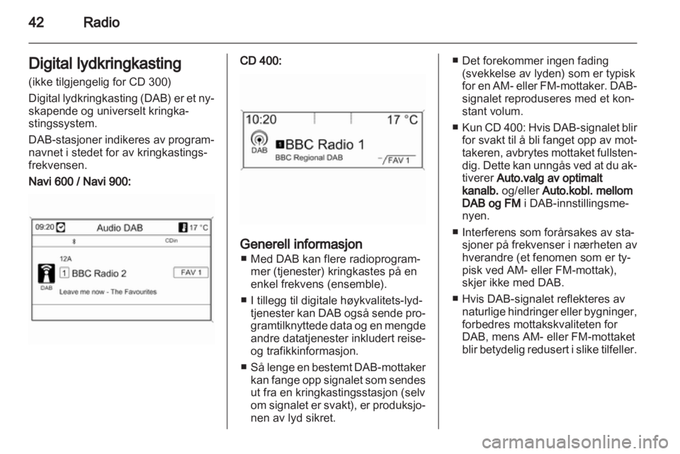 OPEL INSIGNIA 2013.5  Brukerhåndbok for infotainmentsystem 
