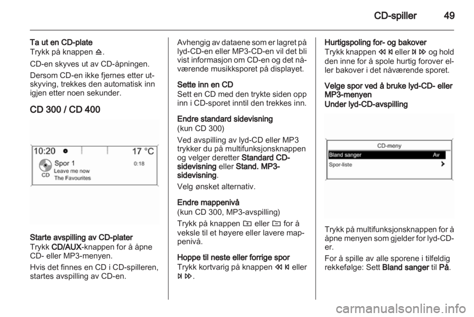 OPEL INSIGNIA 2013.5  Brukerhåndbok for infotainmentsystem 