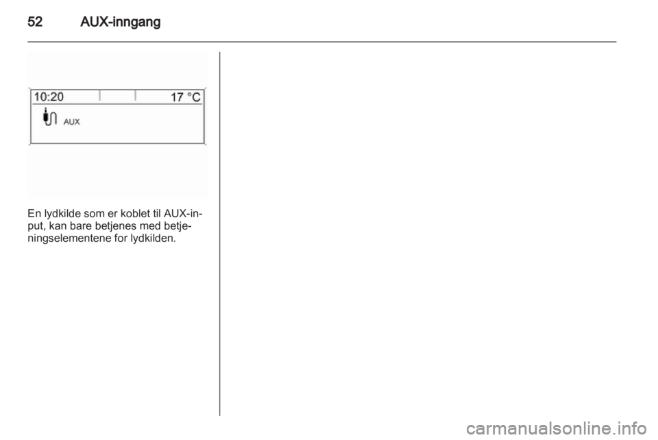 OPEL INSIGNIA 2013.5  Brukerhåndbok for infotainmentsystem 