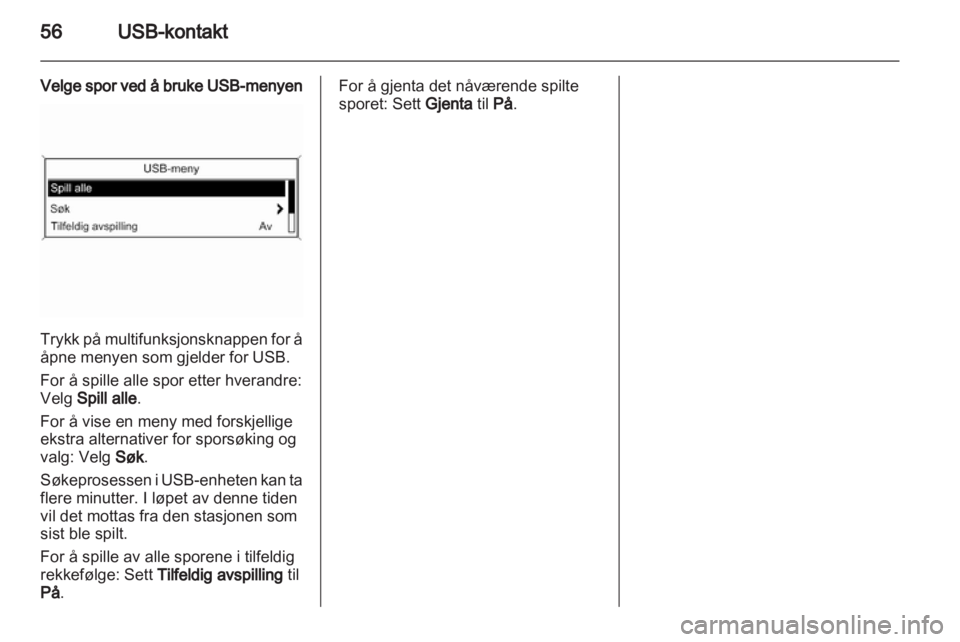 OPEL INSIGNIA 2013.5  Brukerhåndbok for infotainmentsystem 