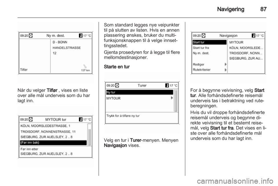 OPEL INSIGNIA 2013.5  Brukerhåndbok for infotainmentsystem 