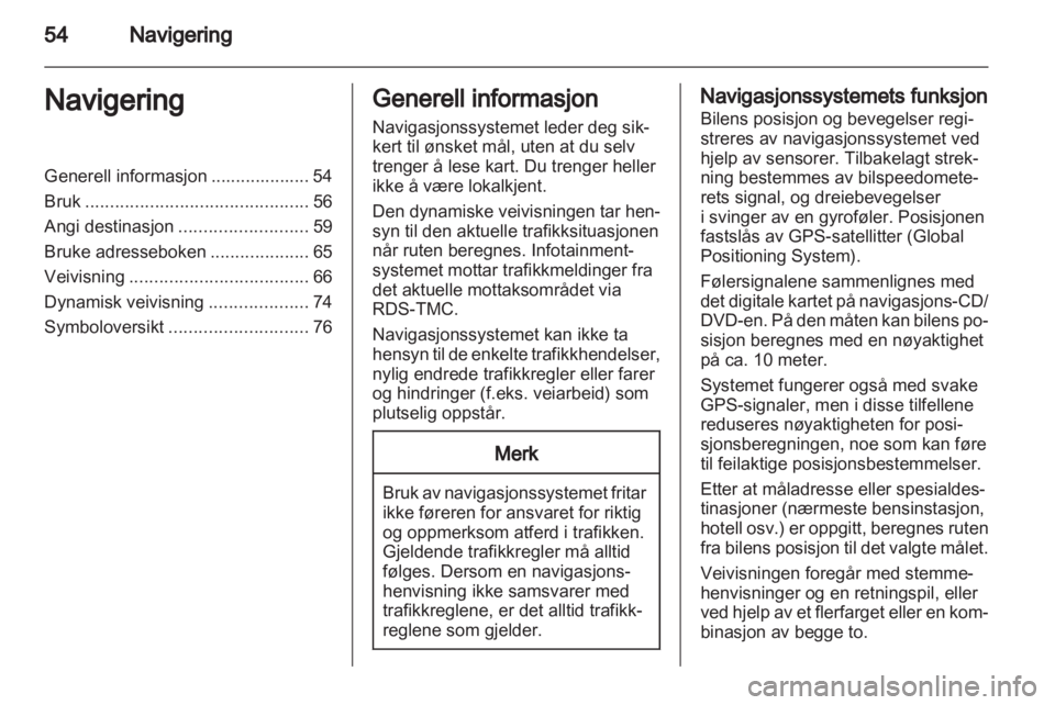 OPEL MERIVA 2011  Brukerhåndbok for infotainmentsystem 