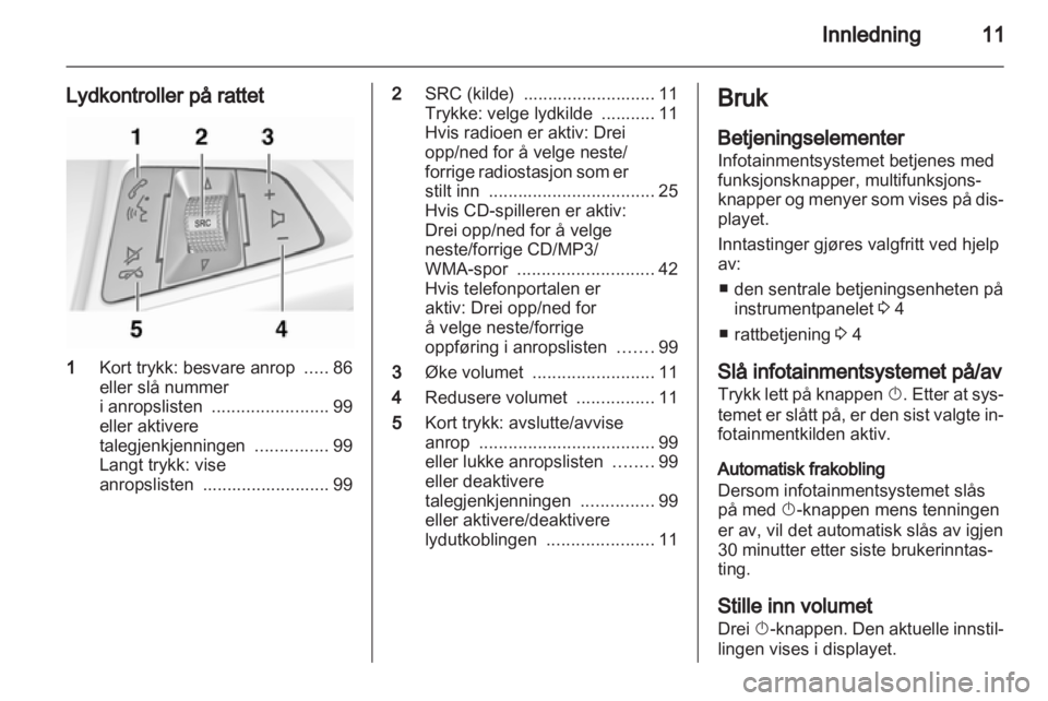 OPEL MERIVA 2011.5  Brukerhåndbok for infotainmentsystem 