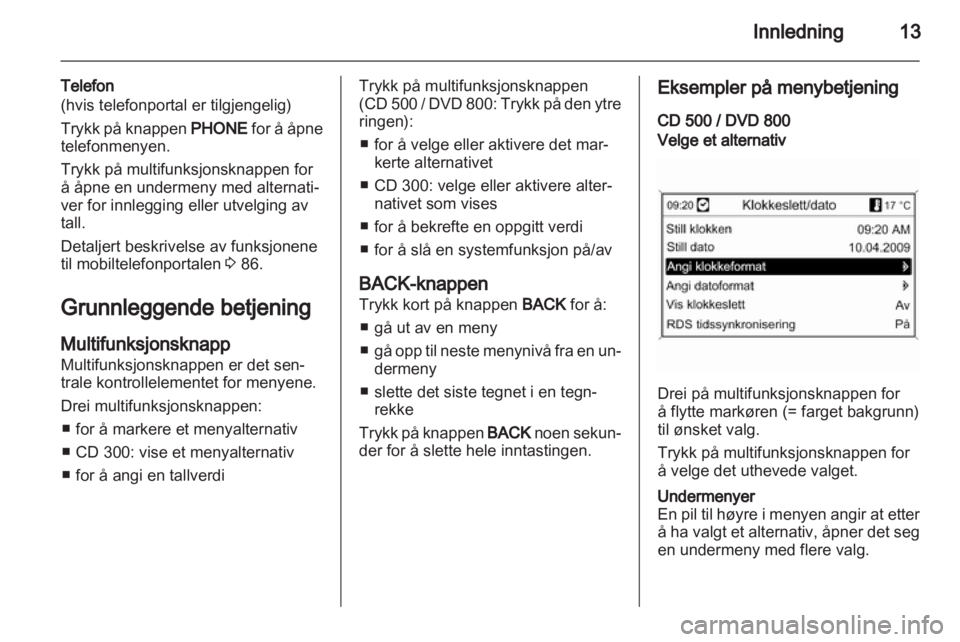 OPEL MERIVA 2011.5  Brukerhåndbok for infotainmentsystem 