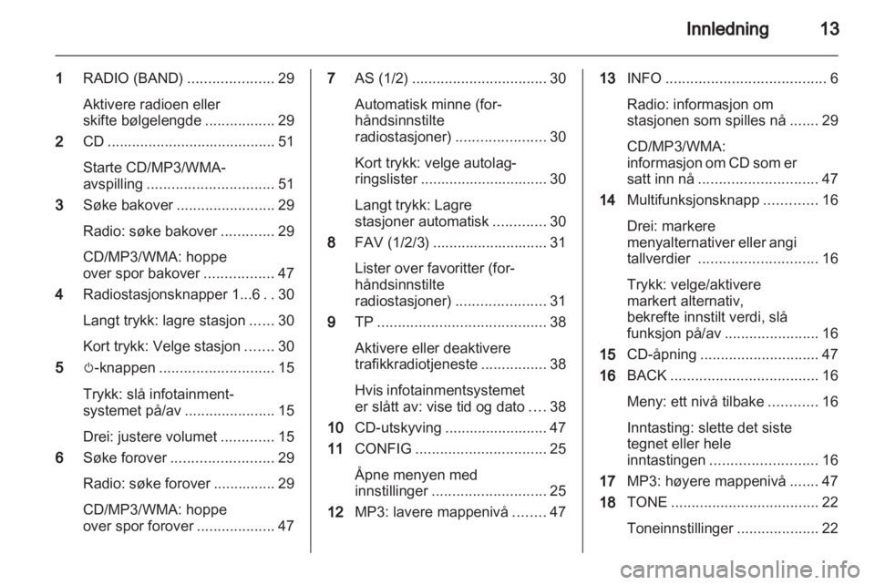 OPEL MERIVA 2012.5  Brukerhåndbok for infotainmentsystem 