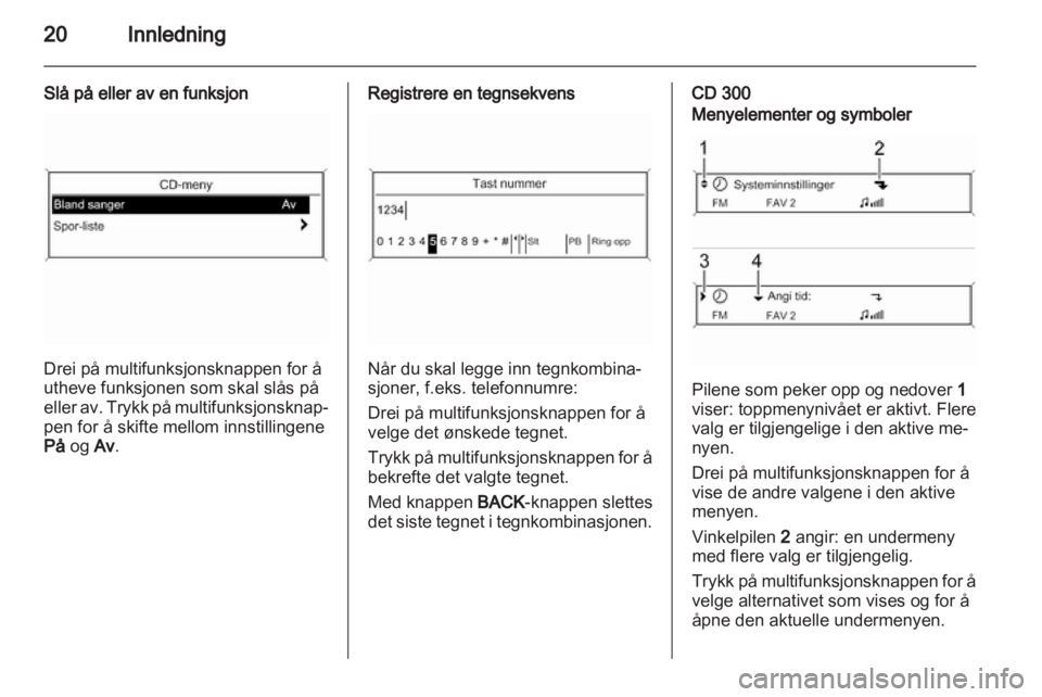 OPEL MERIVA 2012.5  Brukerhåndbok for infotainmentsystem 
