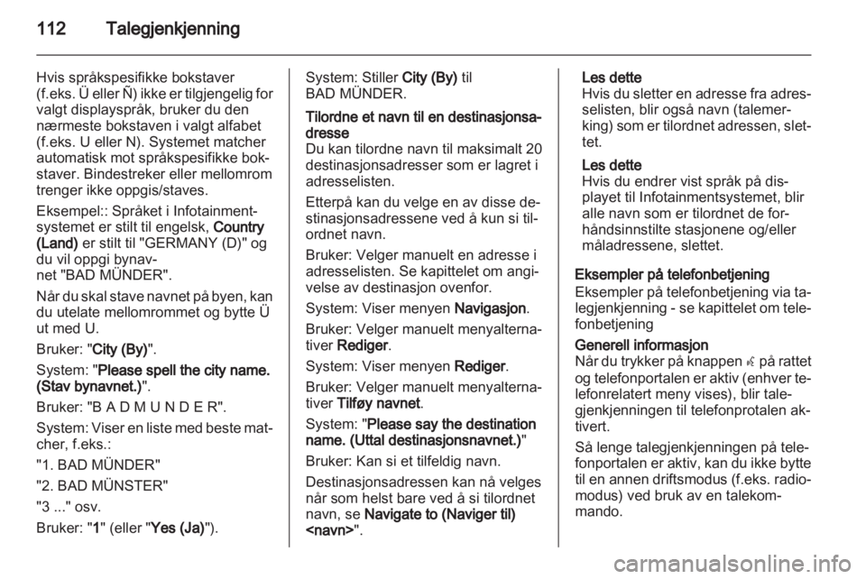 OPEL MERIVA 2013  Brukerhåndbok for infotainmentsystem 