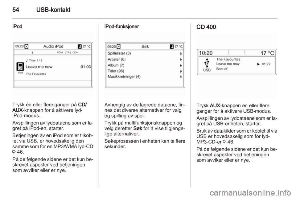 OPEL MERIVA 2013  Brukerhåndbok for infotainmentsystem 