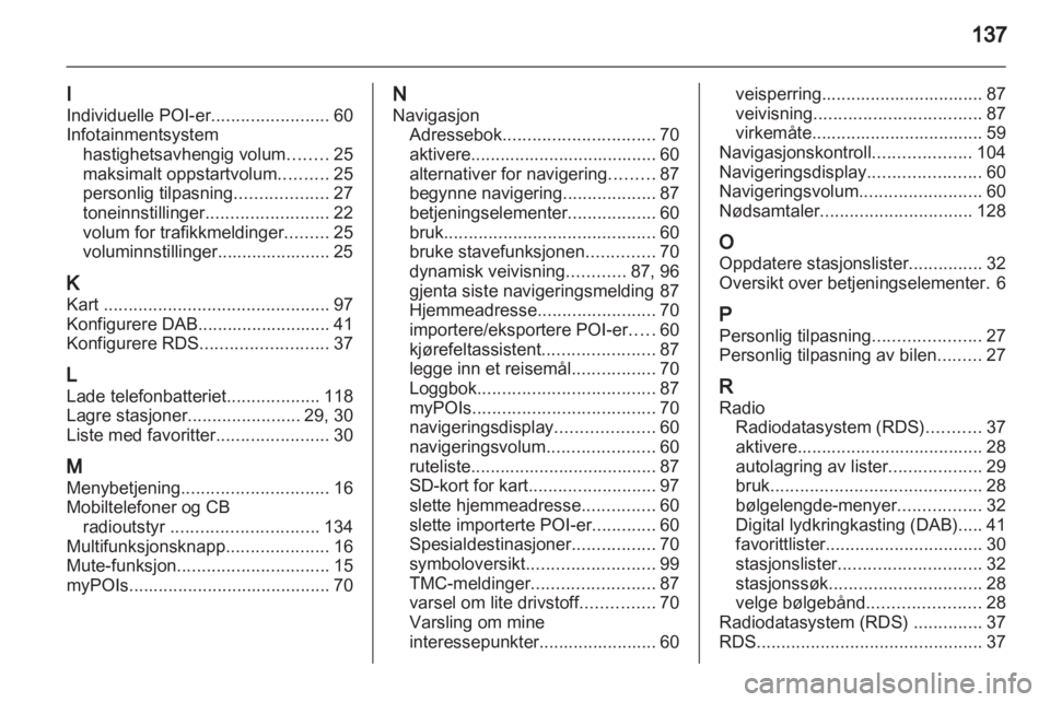 OPEL MERIVA 2013.5  Brukerhåndbok for infotainmentsystem 