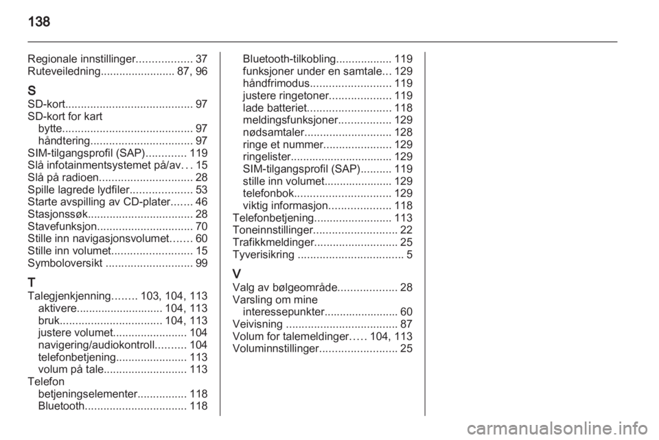 OPEL MERIVA 2013.5  Brukerhåndbok for infotainmentsystem 
