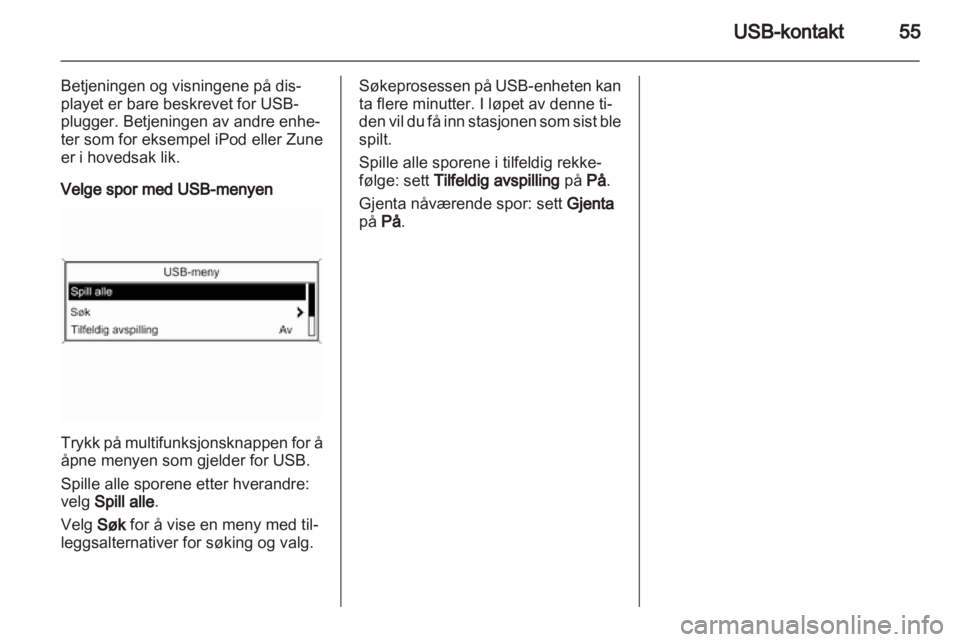 OPEL MERIVA 2013.5  Brukerhåndbok for infotainmentsystem 
