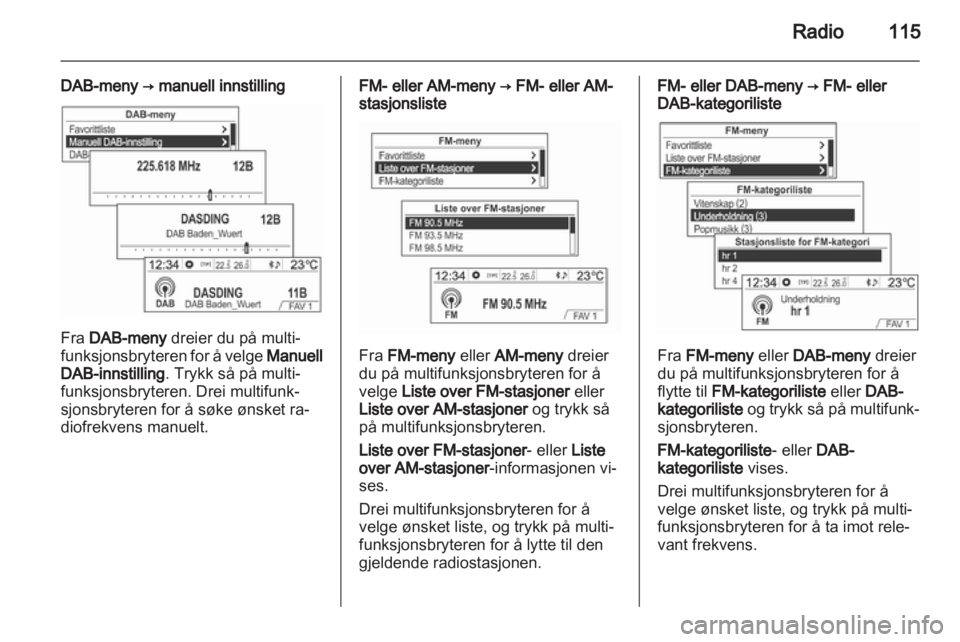 OPEL MOKKA 2013  Brukerhåndbok for infotainmentsystem 