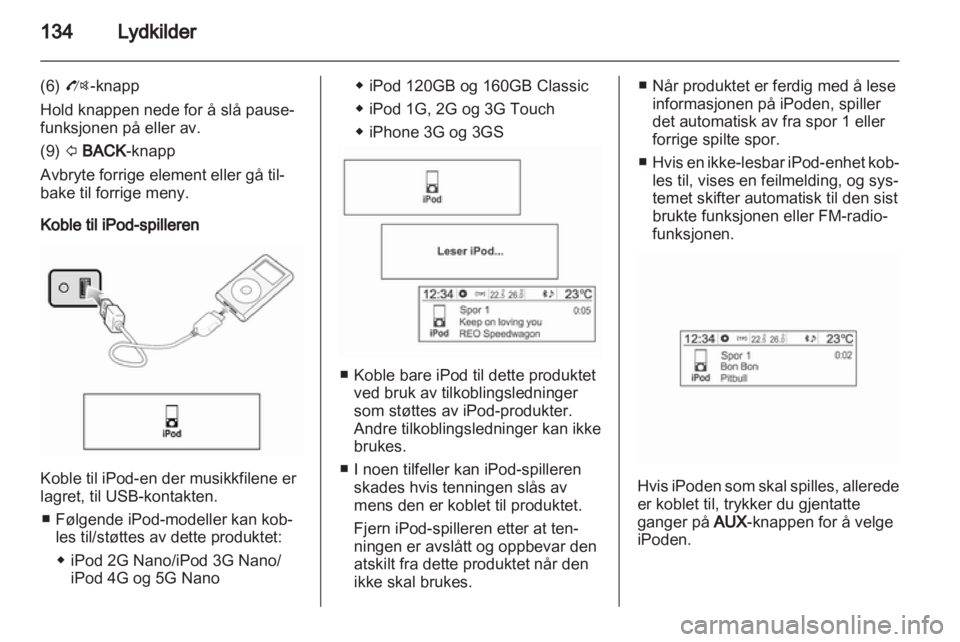 OPEL MOKKA 2013  Brukerhåndbok for infotainmentsystem 