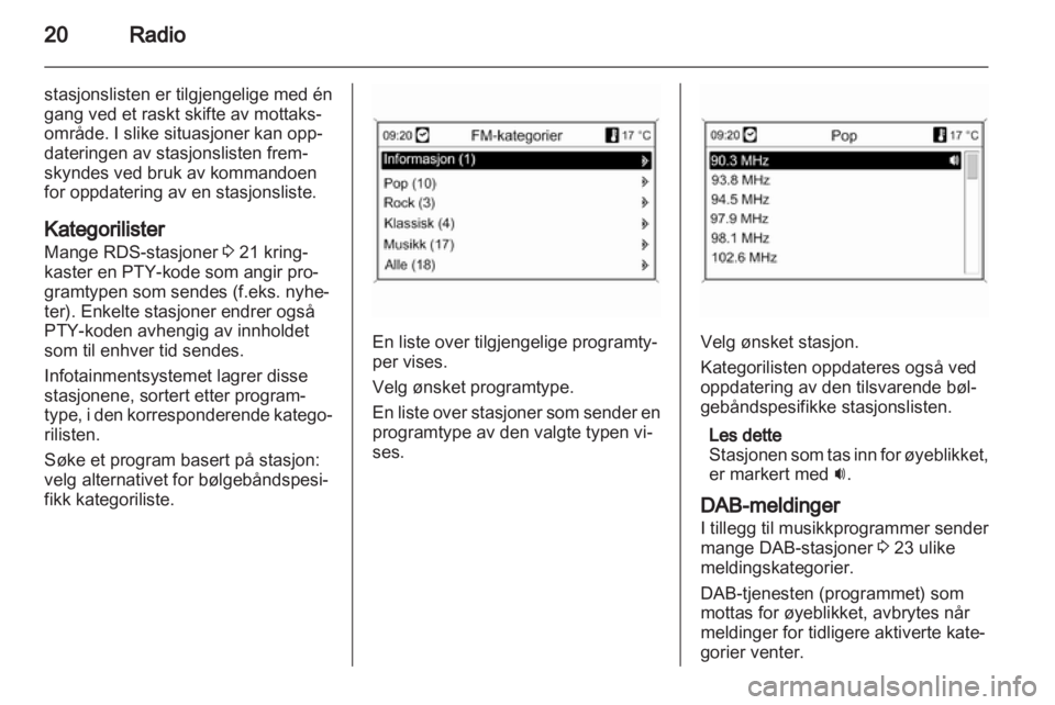 OPEL MOKKA 2013  Brukerhåndbok for infotainmentsystem 