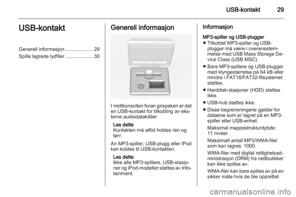 OPEL MOKKA 2013  Brukerhåndbok for infotainmentsystem 