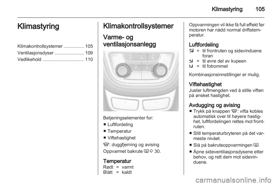OPEL MOKKA 2013  Instruksjonsbok 