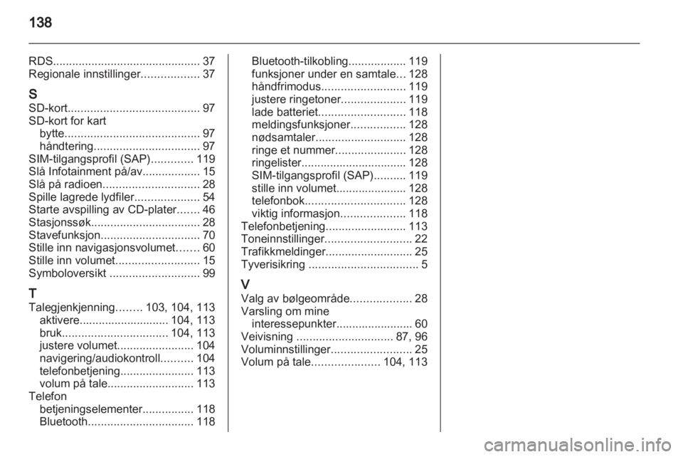 OPEL ZAFIRA C 2013  Brukerhåndbok for infotainmentsystem 