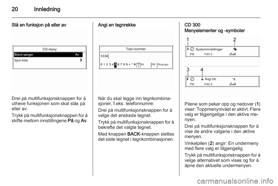 OPEL ZAFIRA C 2013  Brukerhåndbok for infotainmentsystem 