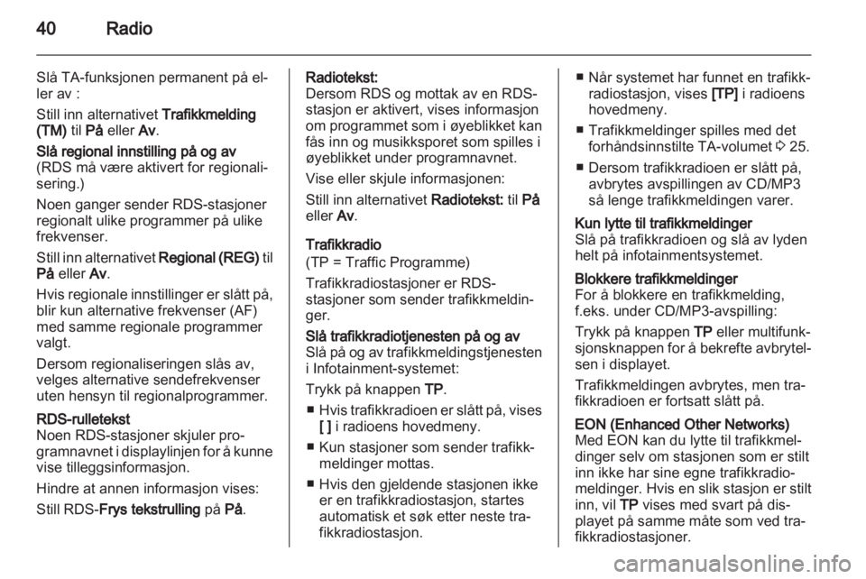 OPEL ZAFIRA C 2013  Brukerhåndbok for infotainmentsystem 