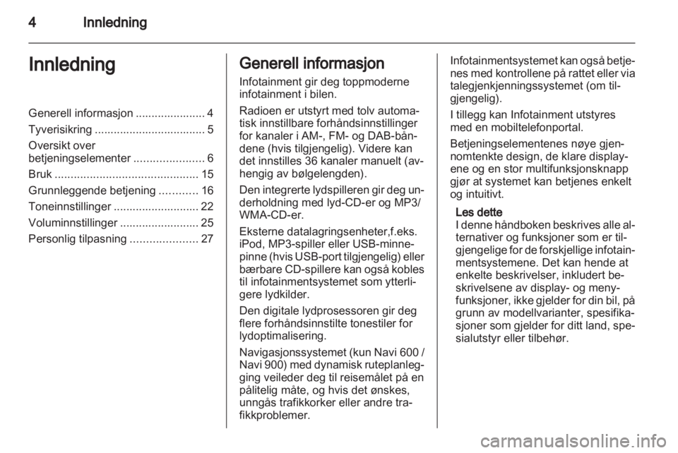OPEL ZAFIRA C 2013.5  Brukerhåndbok for infotainmentsystem 