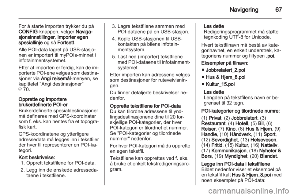 OPEL ZAFIRA C 2013.5  Brukerhåndbok for infotainmentsystem 