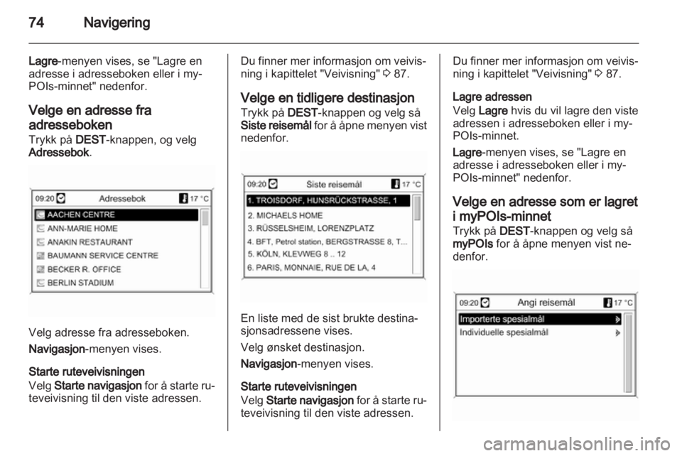 OPEL ZAFIRA C 2013.5  Brukerhåndbok for infotainmentsystem 
